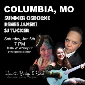Columbia, MO: Summer Osborne, Renée Janski, and S. J. Tucker in concert @ Heart, Body, and Soul